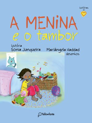 cover image of A menina e o tambor